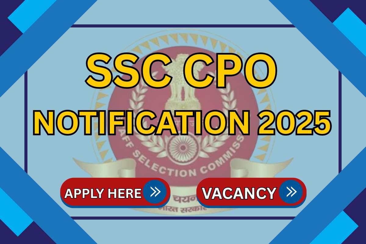 SSC CPO Notification 2025
