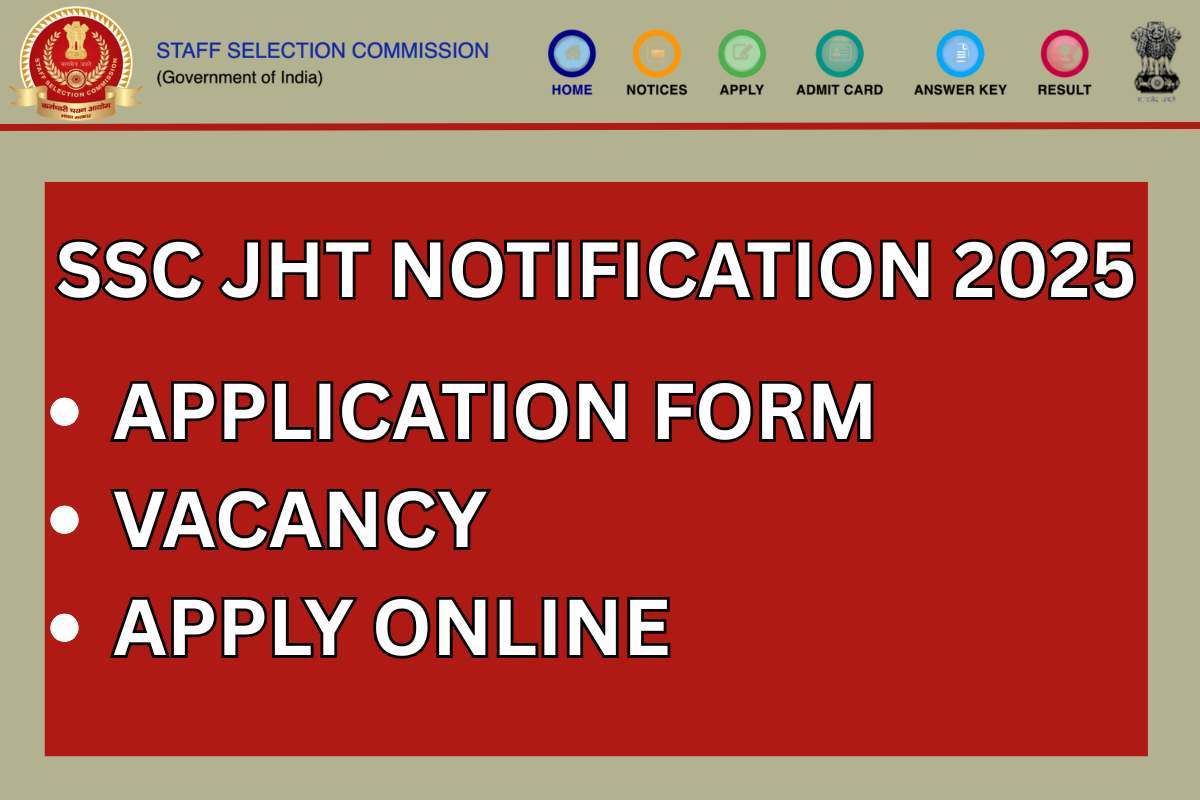 SSC JHT Notification 2025
