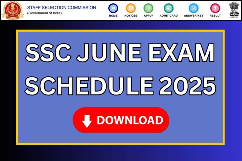 SSC June Exam Schedule 2025