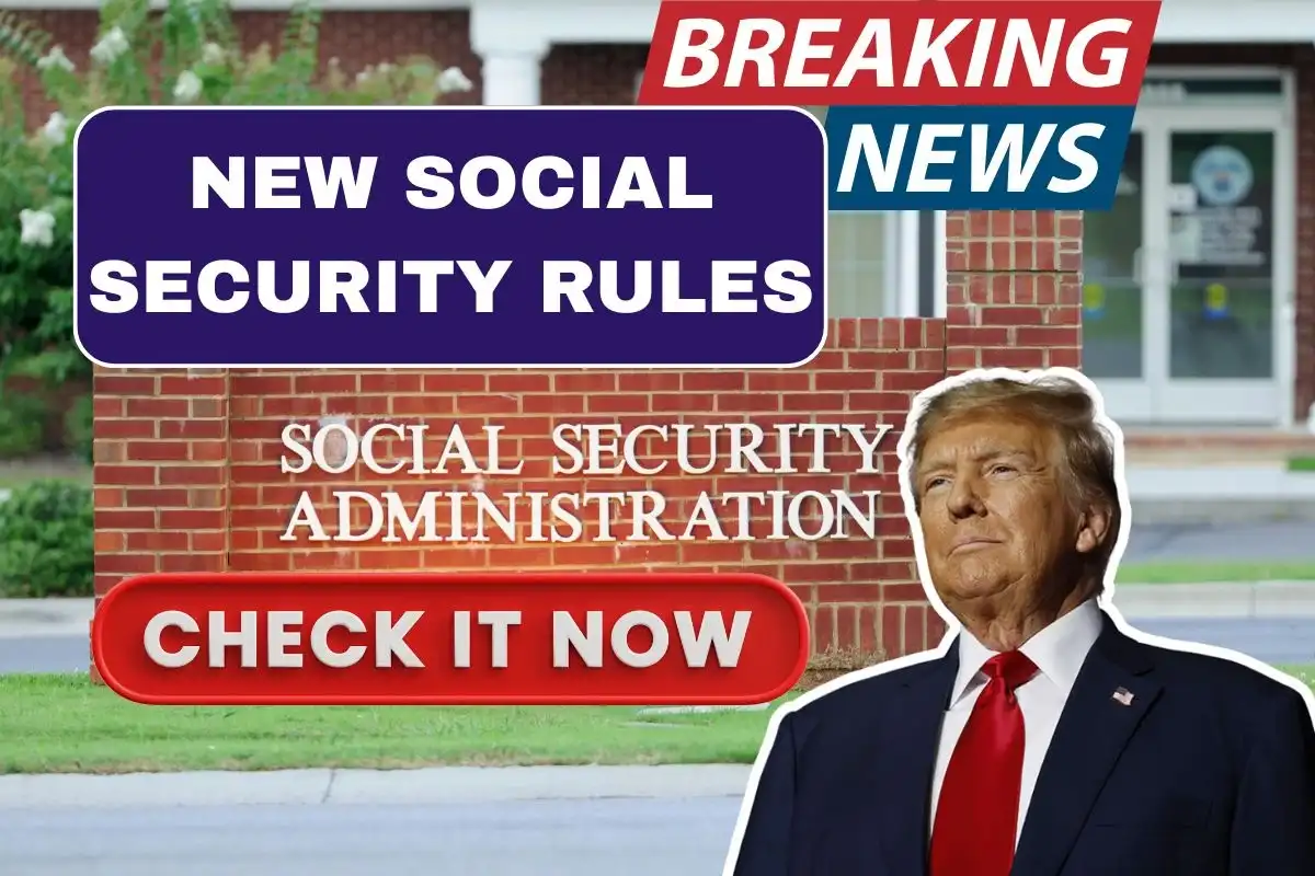 New Social Security Rules 2025